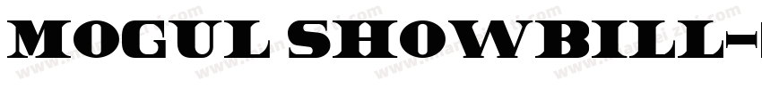 Mogul ShowBill字体转换